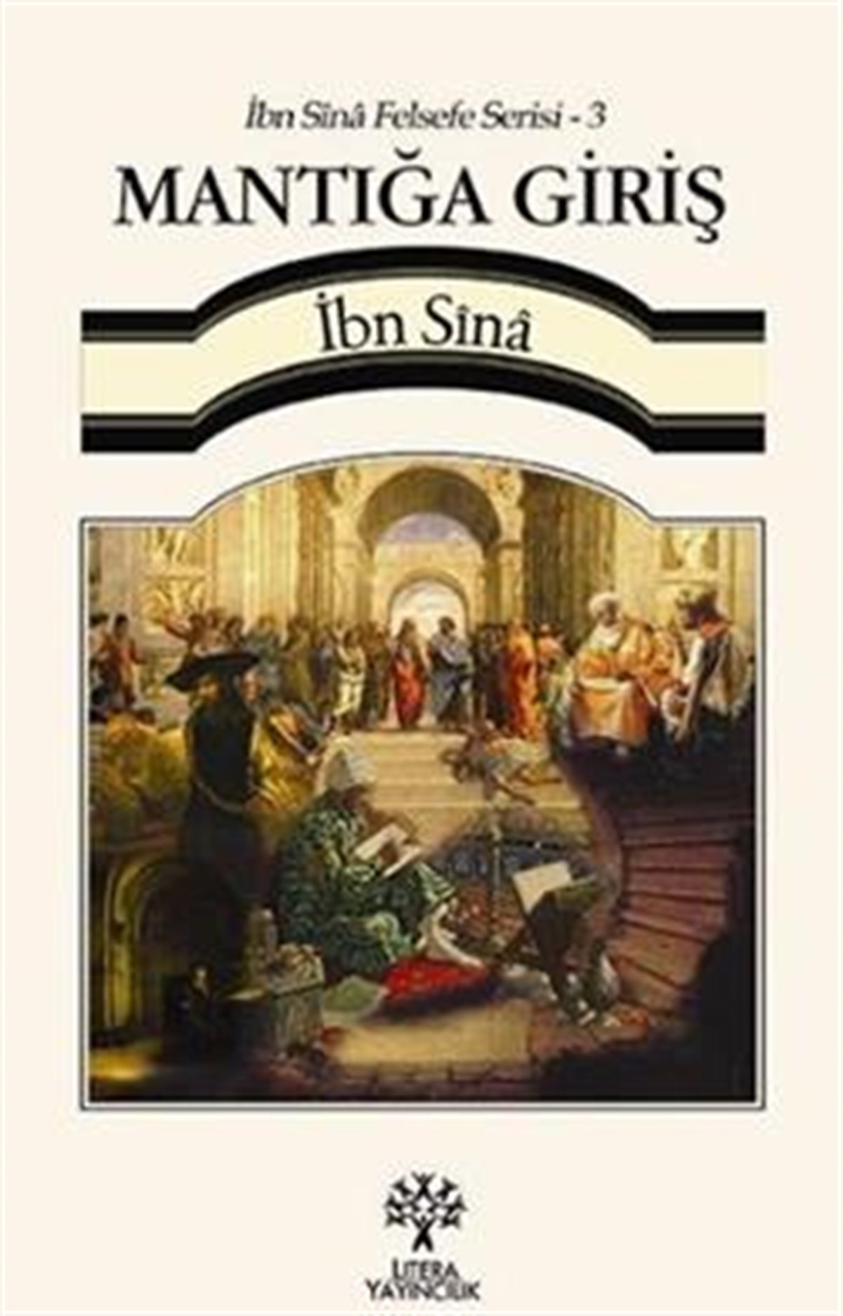 Mantığa Giriş / İbn Sina Felsefe Serisi - 3