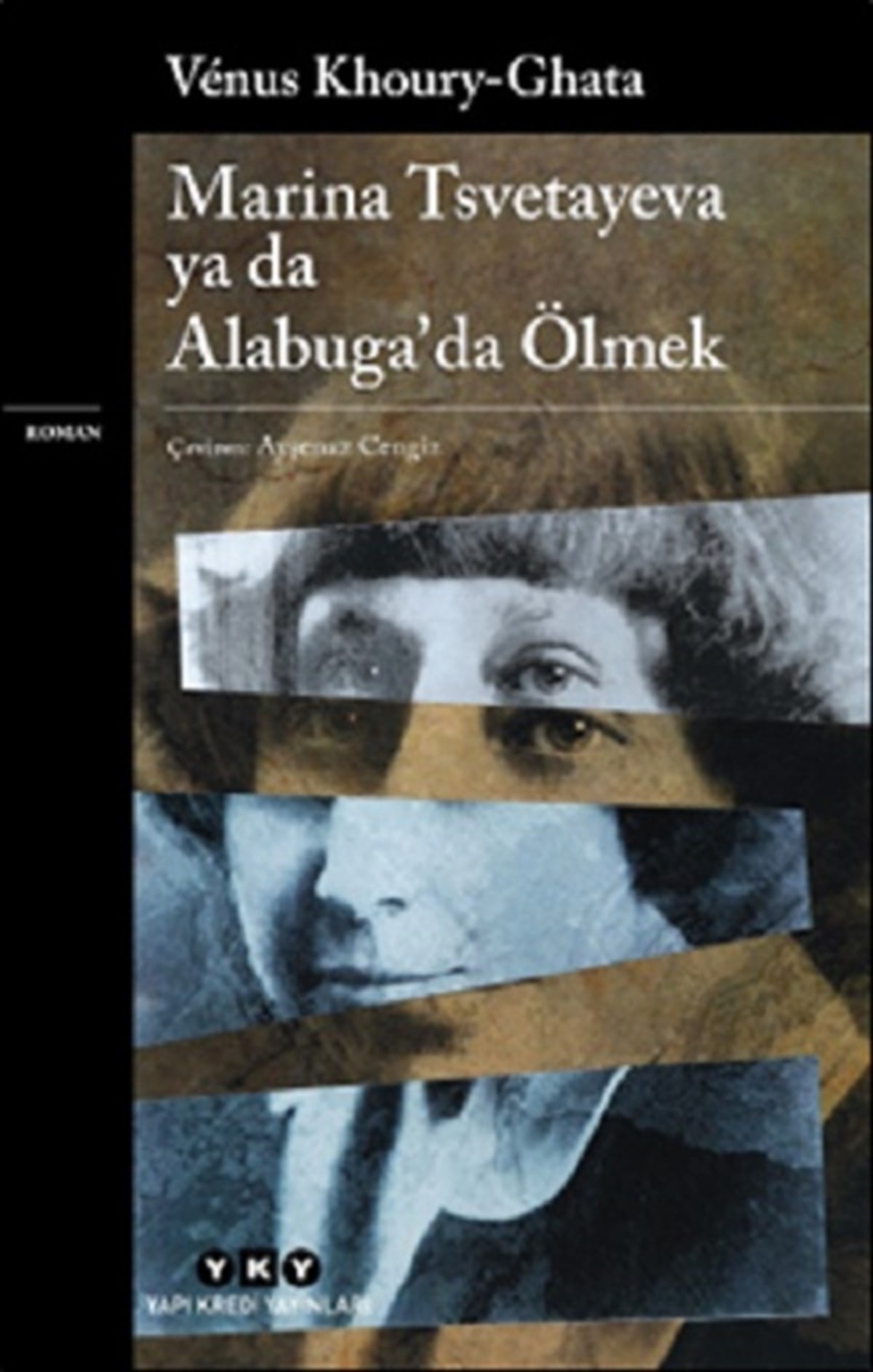 Marina Tsvetayeva Ya Da Alabuga’da Ölmek