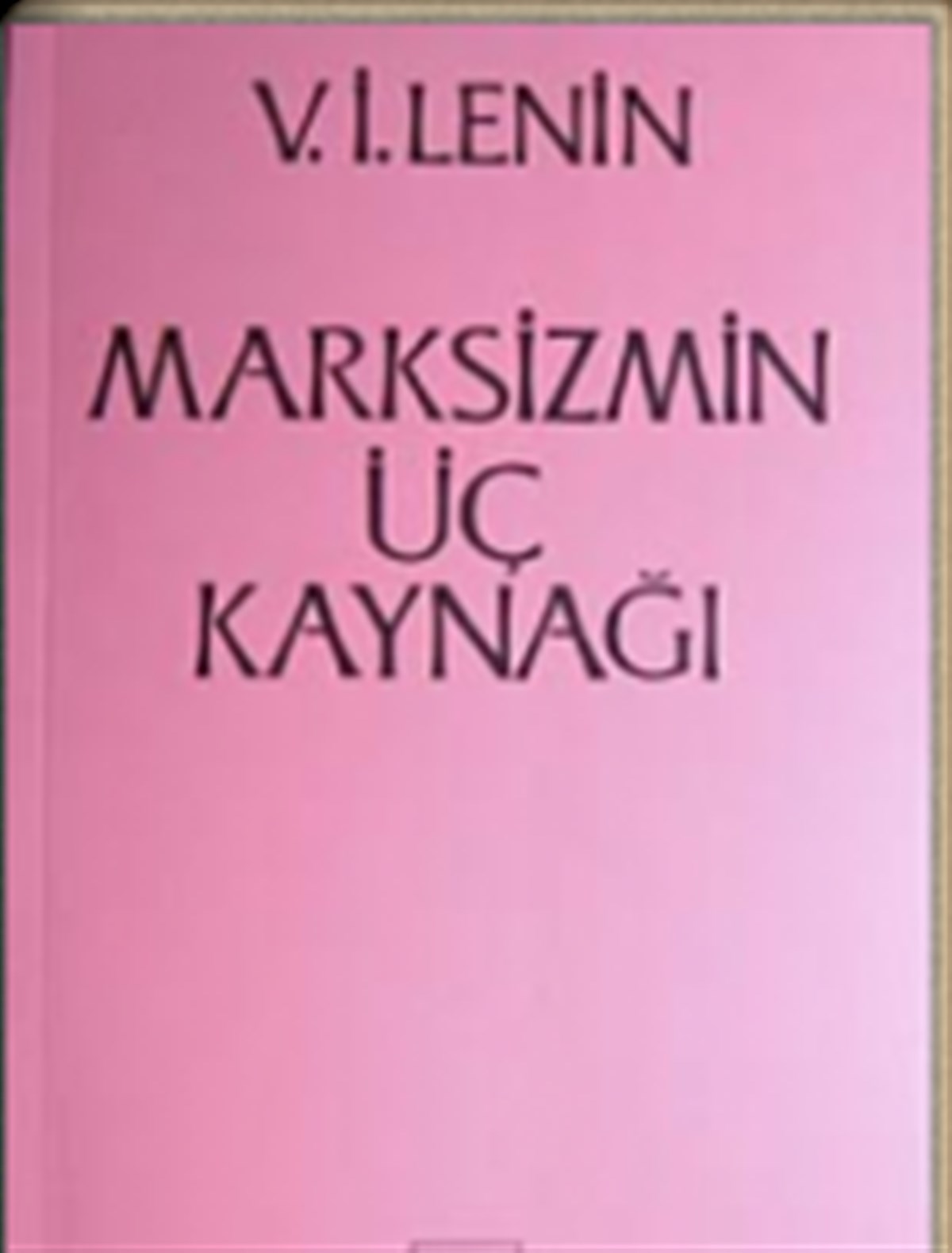 Marksizmin Üç Kaynağı