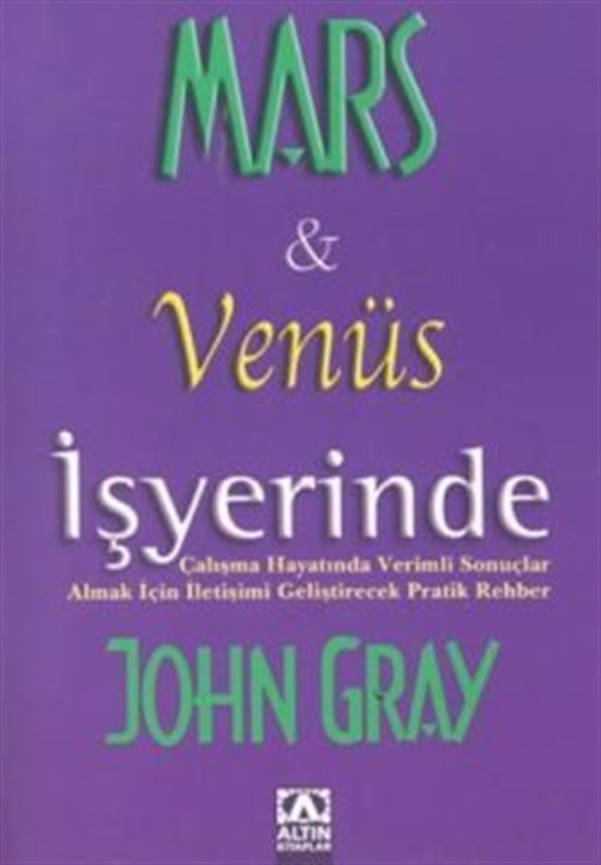Mars ve Venüs İşyerinde