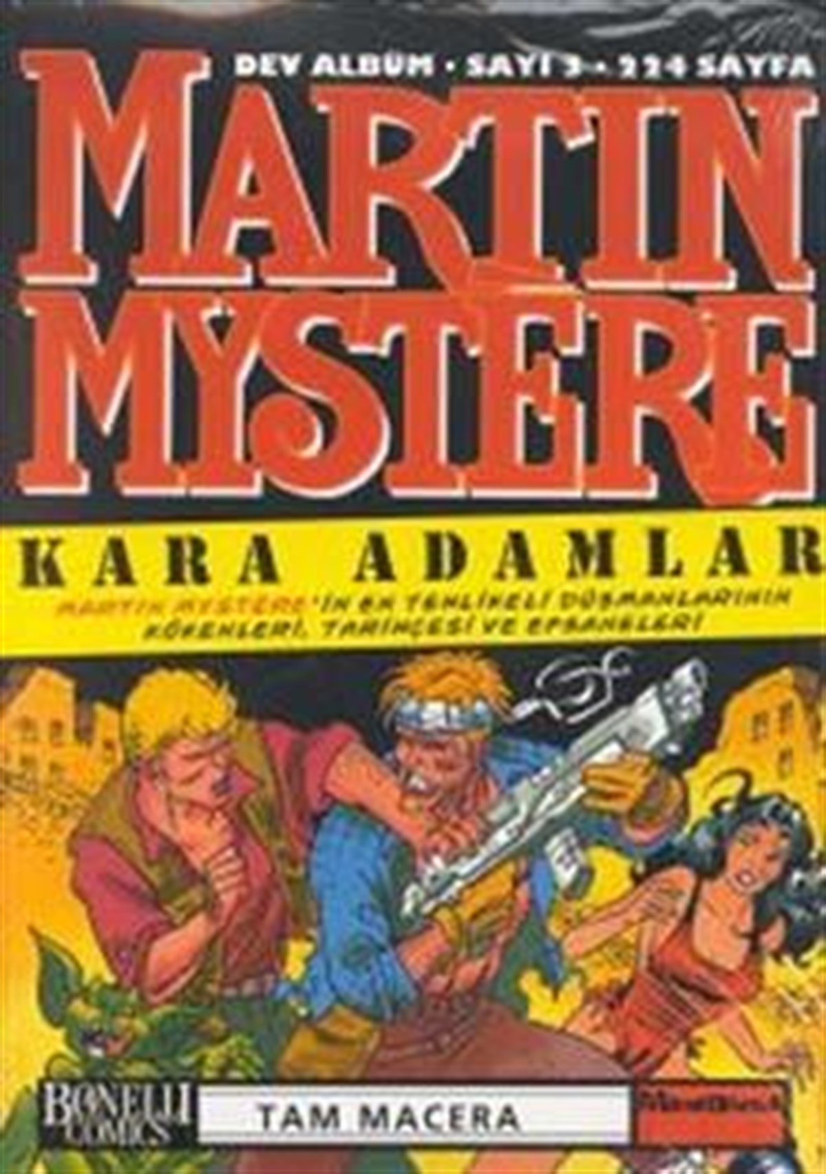 Martin Mystere Dev Albüm Sayı:3 Kara Adamlar