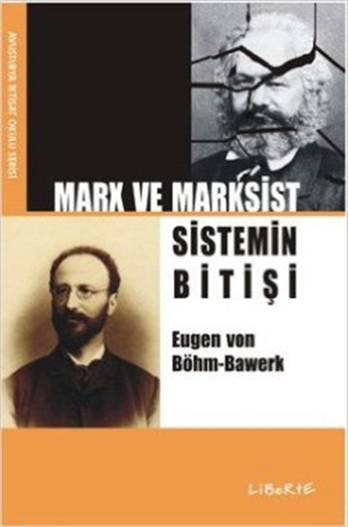 Marx ve Marksist Sistemin Bitişi