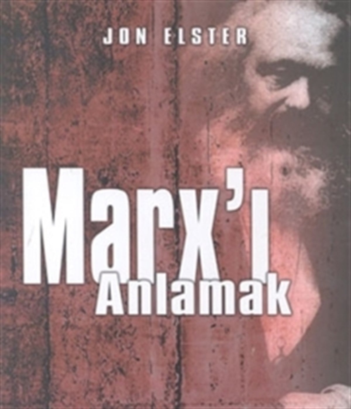 Marx’ı Anlamak