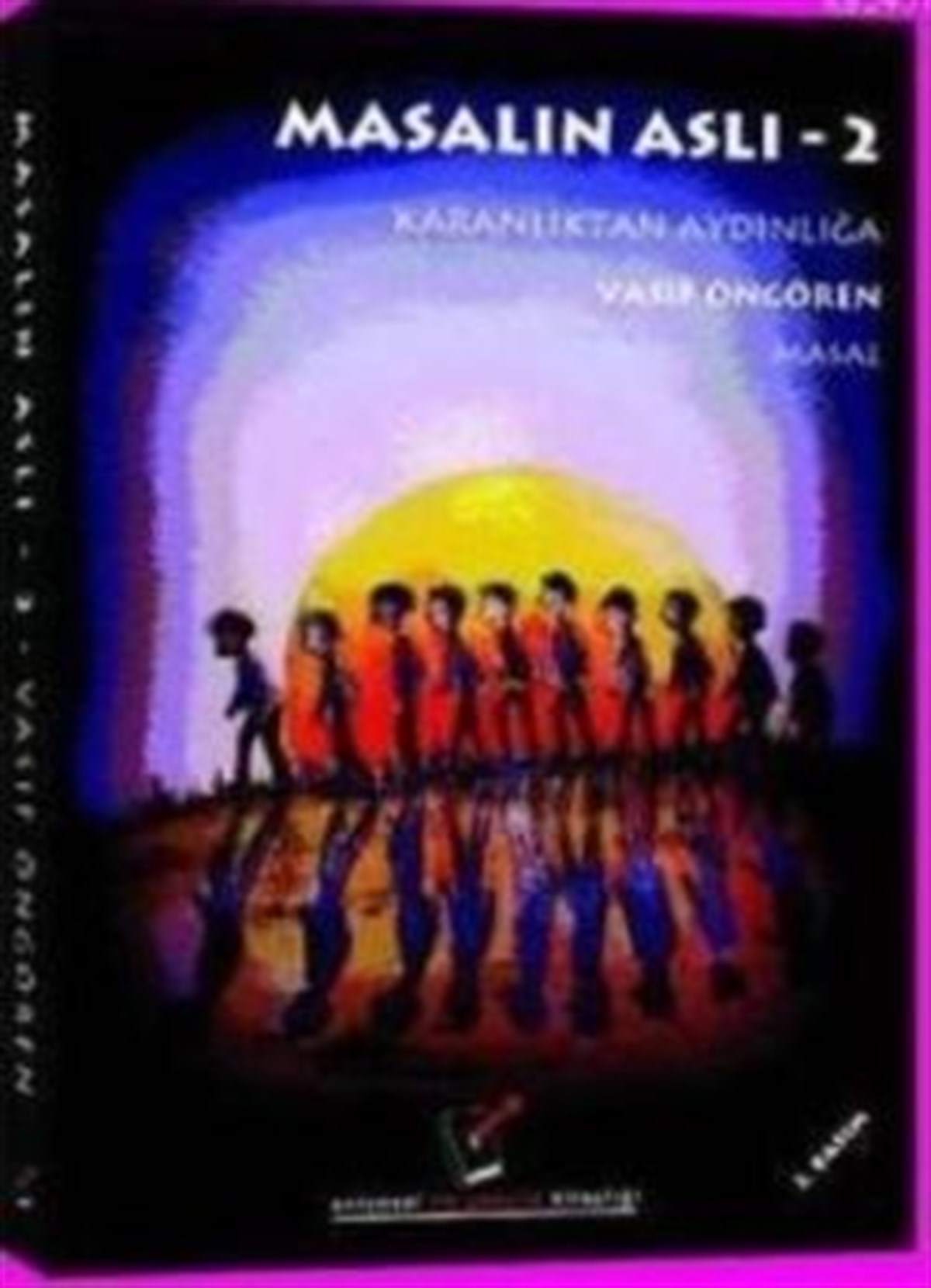 Masalın Aslı 2. Cilt