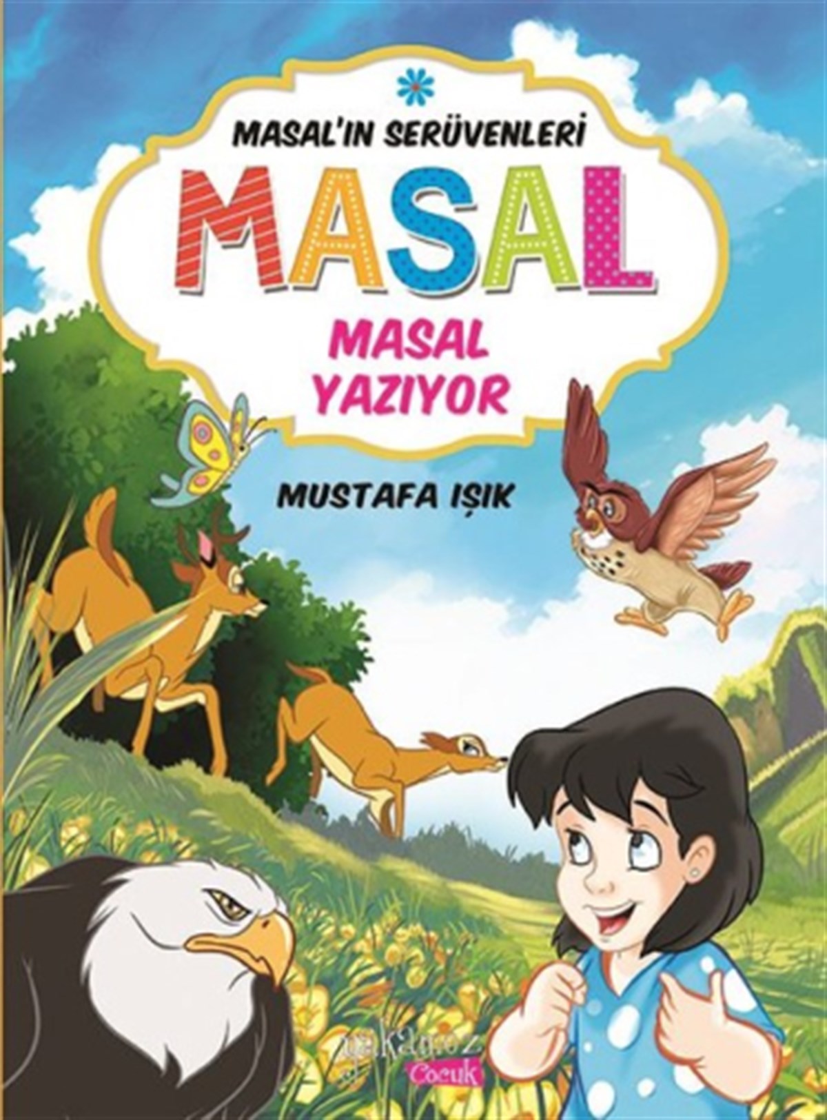 Masal'ın Serüvenleri: Masal Yazıyor