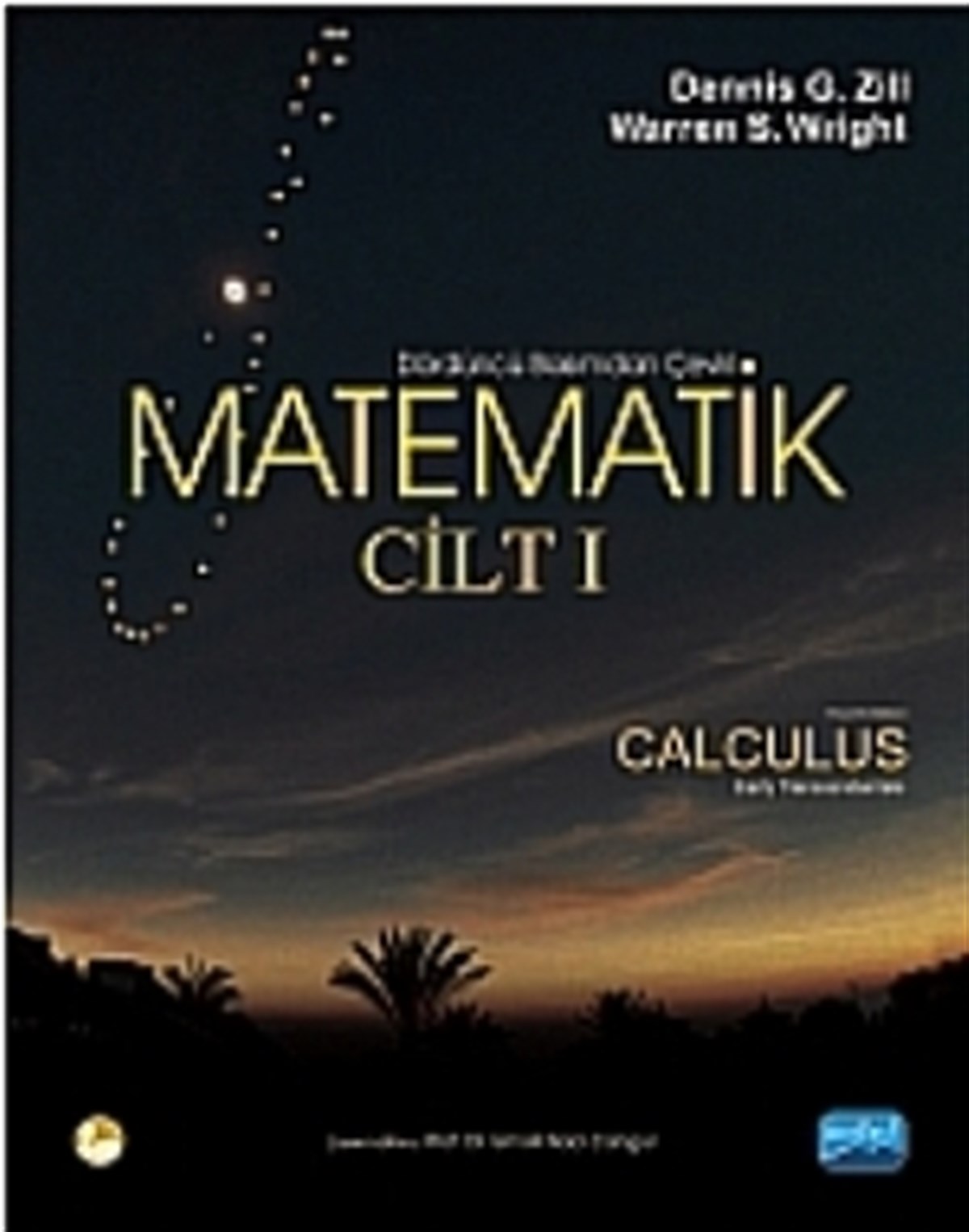 Matematik Cilt I - Calculus Early Transcendentals