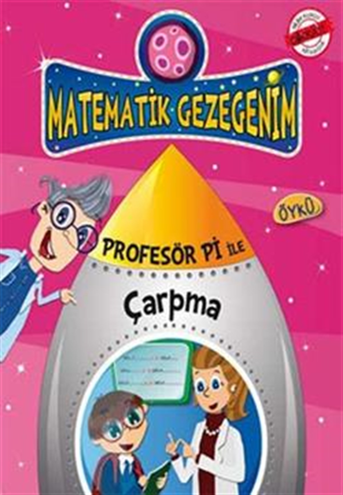 Matematik Gezegenim - Profesör Pi ile Çarpma