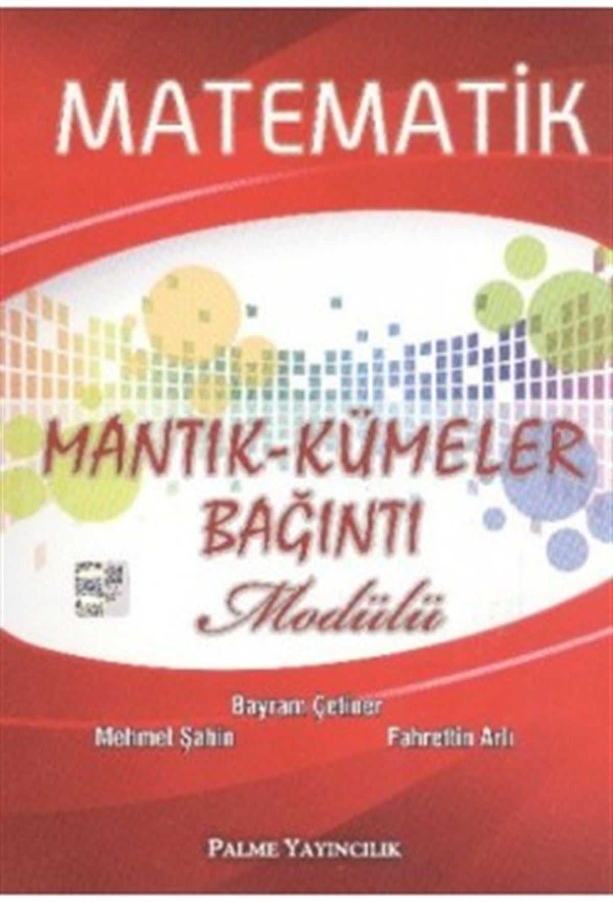 Matematik Mantık Kümeler Bağıntı Modülü