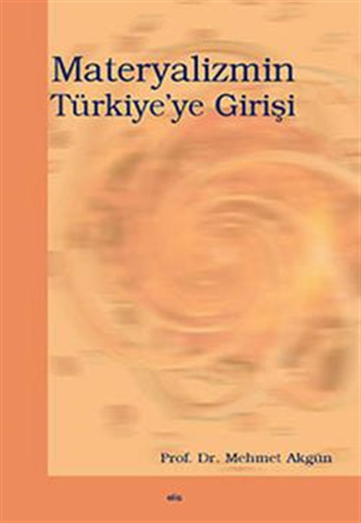 Materyalizmin Türkiye’ye Girişi
