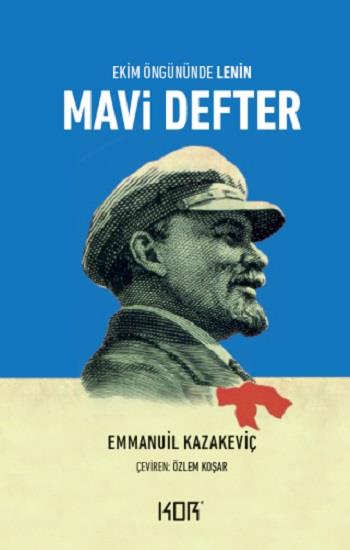 Mavi Defter-Ekim Öngününde Lenin