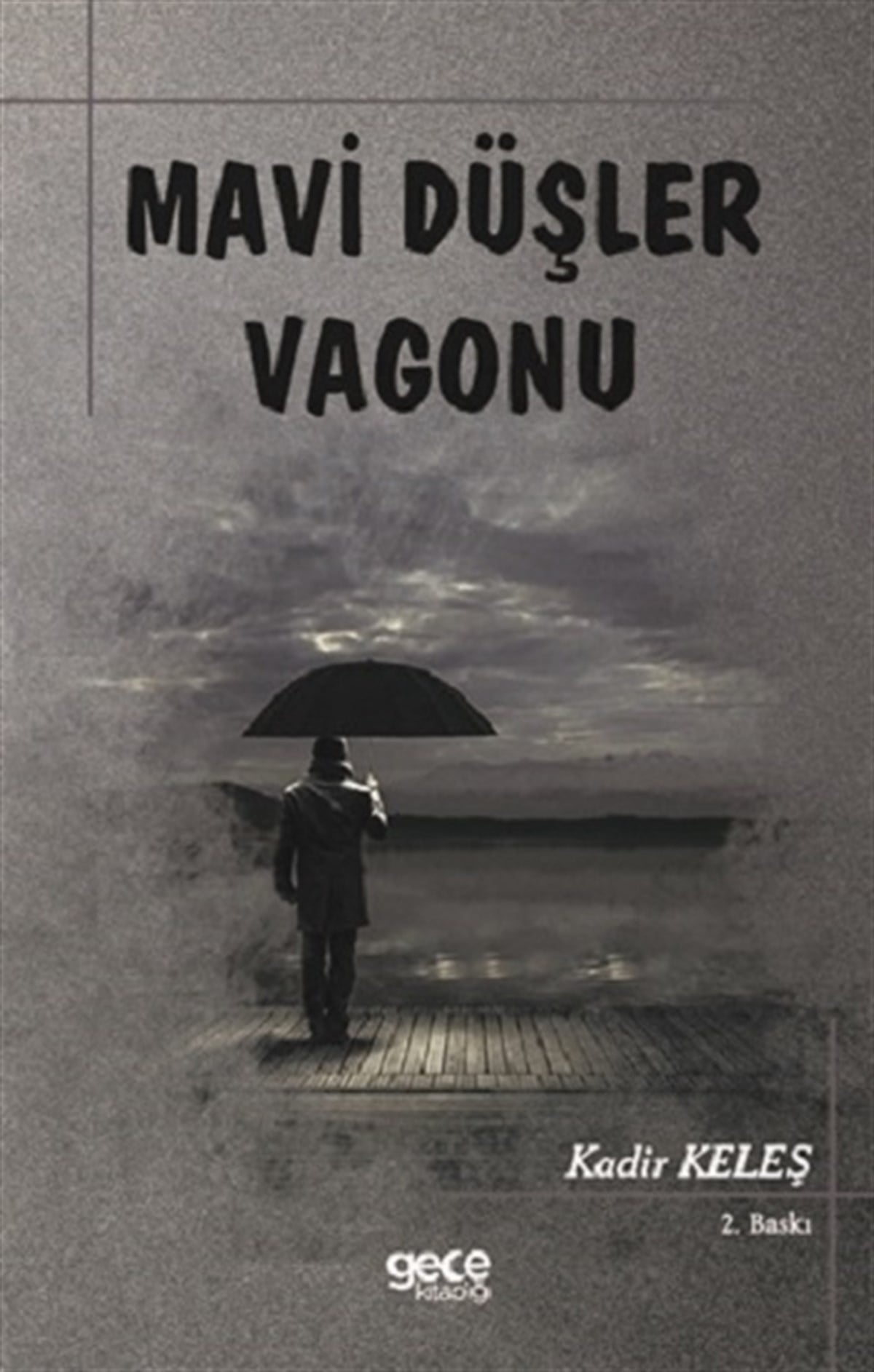 Mavi Düşler Vagonu