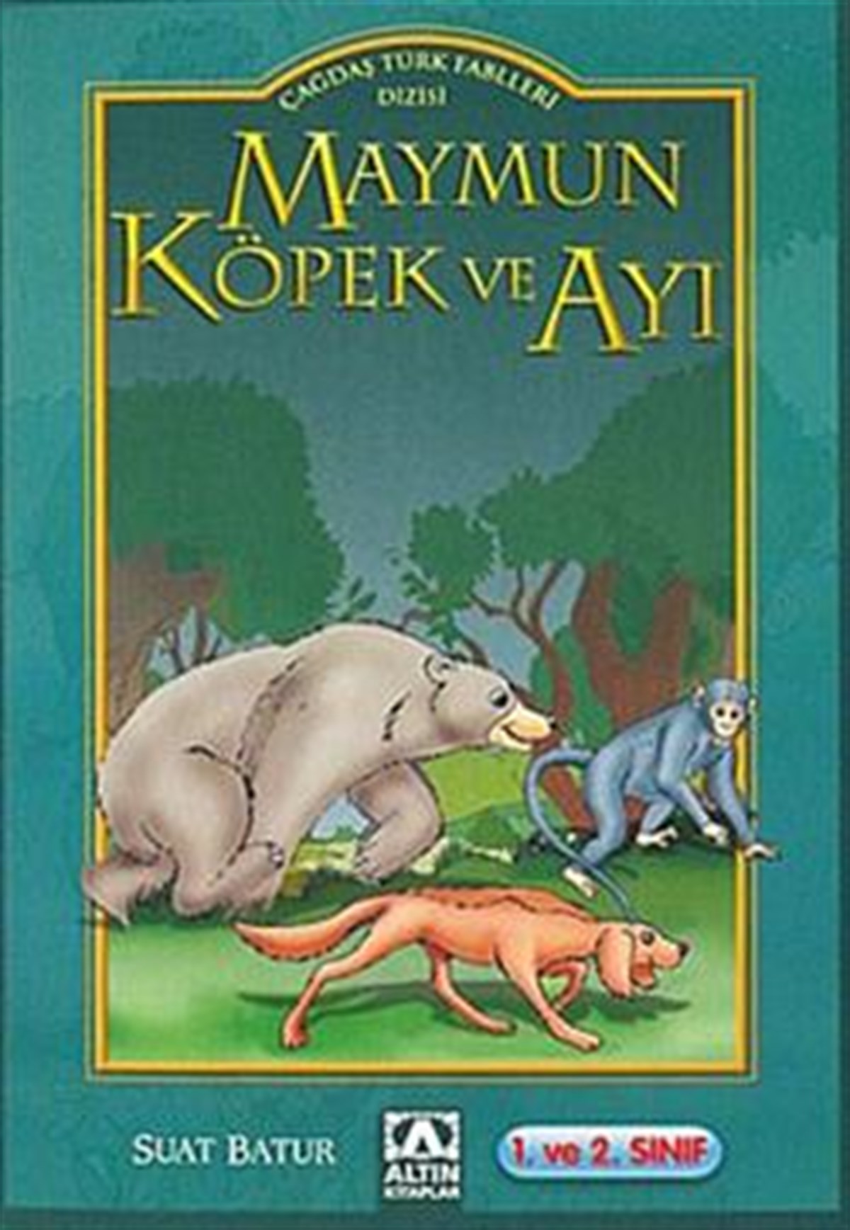 Maymun Köpek ve Ayı