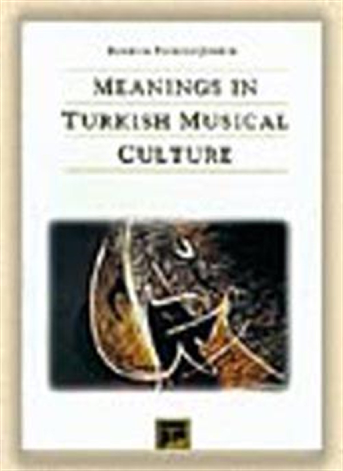 Meanings in Turkish Musical Culture