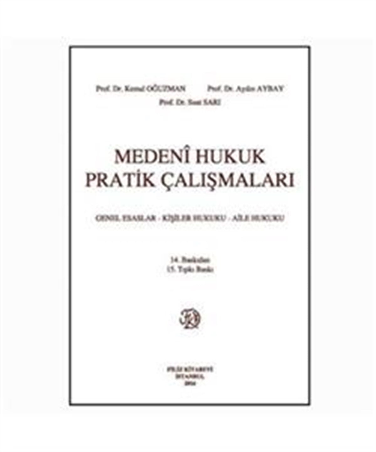 Medeni Hukuk Pratik Çalışmaları