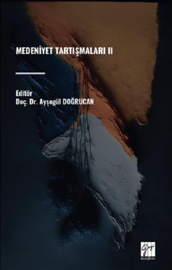 Medeniyet Tartışmaları II