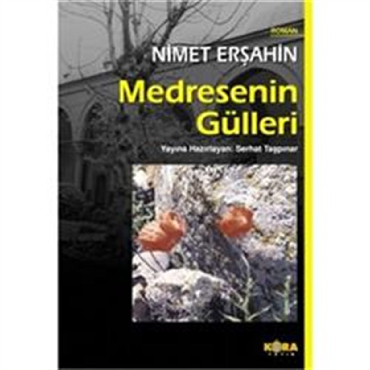 Medresenin Gülleri