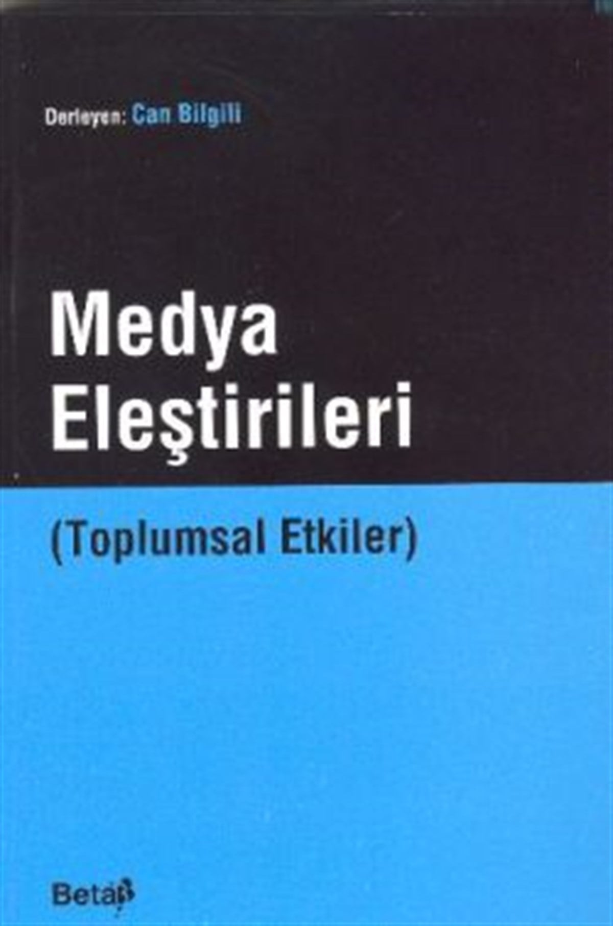 Medya Eleştirileri
