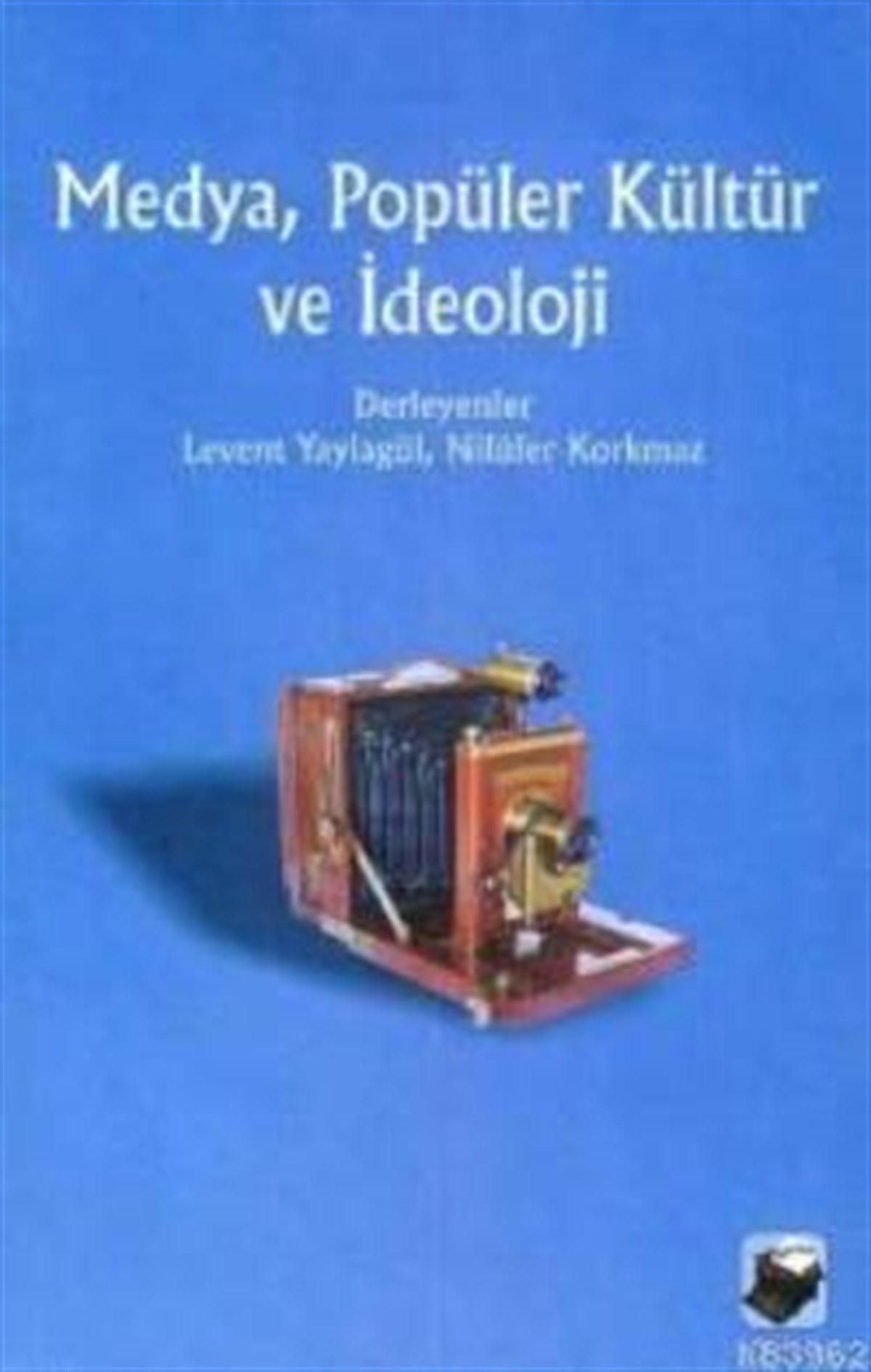 Medya Popüler Kültür ve İdeoloji