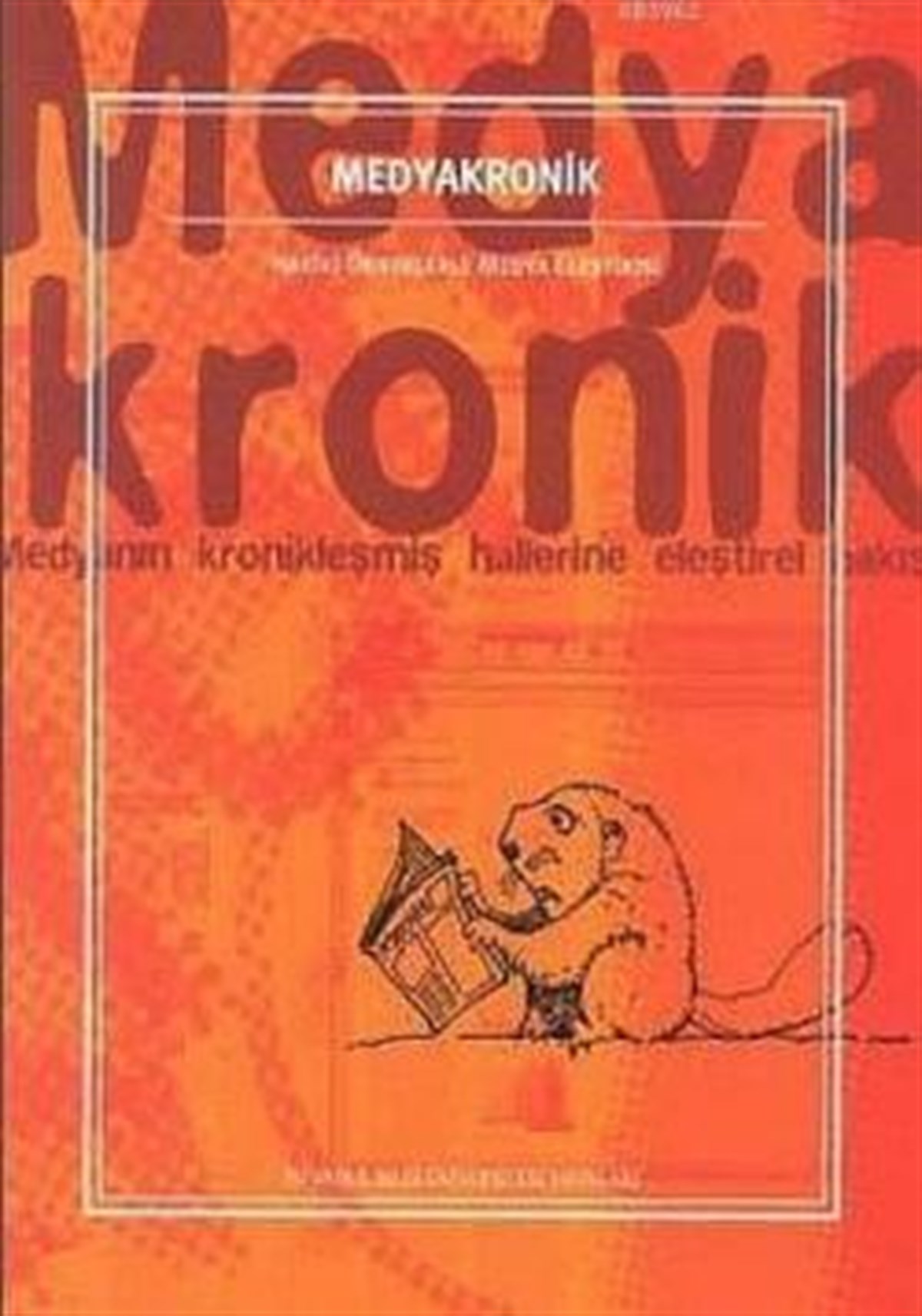 Medyakronik Hakiki Örneklerle Haber Eleştirisi
