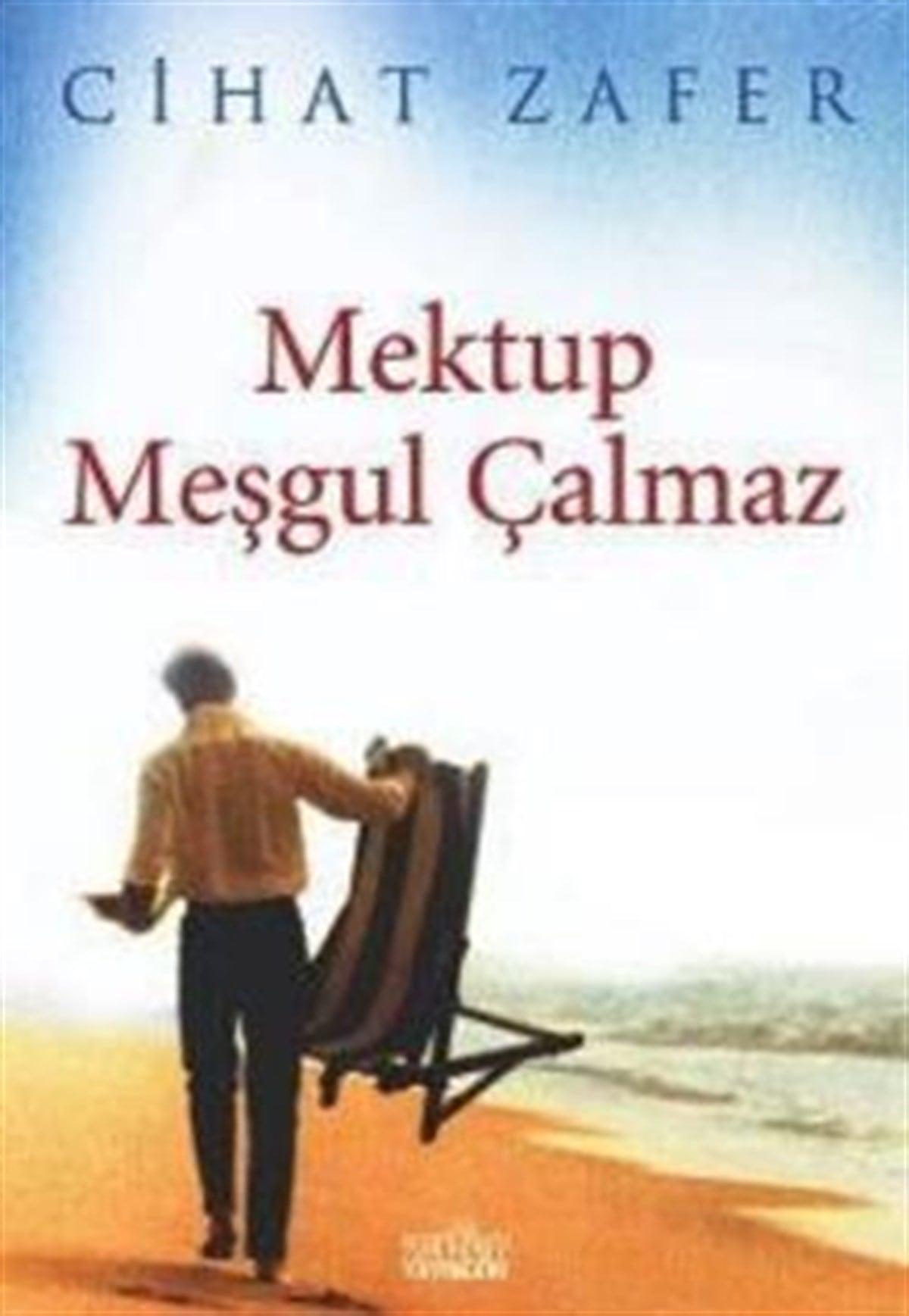 Mektup Meşgul Çalmaz