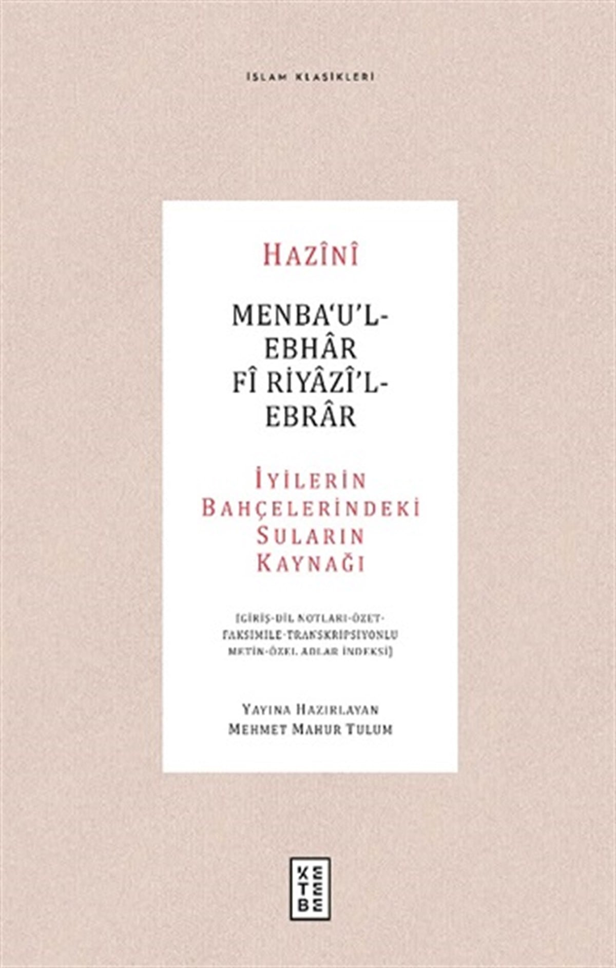 Menba‘u’l-Ebhar Fi Riyazi’l-Ebrar (Ciltli)