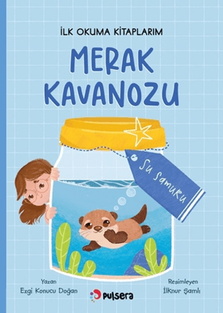 Merak Kavanozu İlk Okuma Kitaplarım - Su Samuru