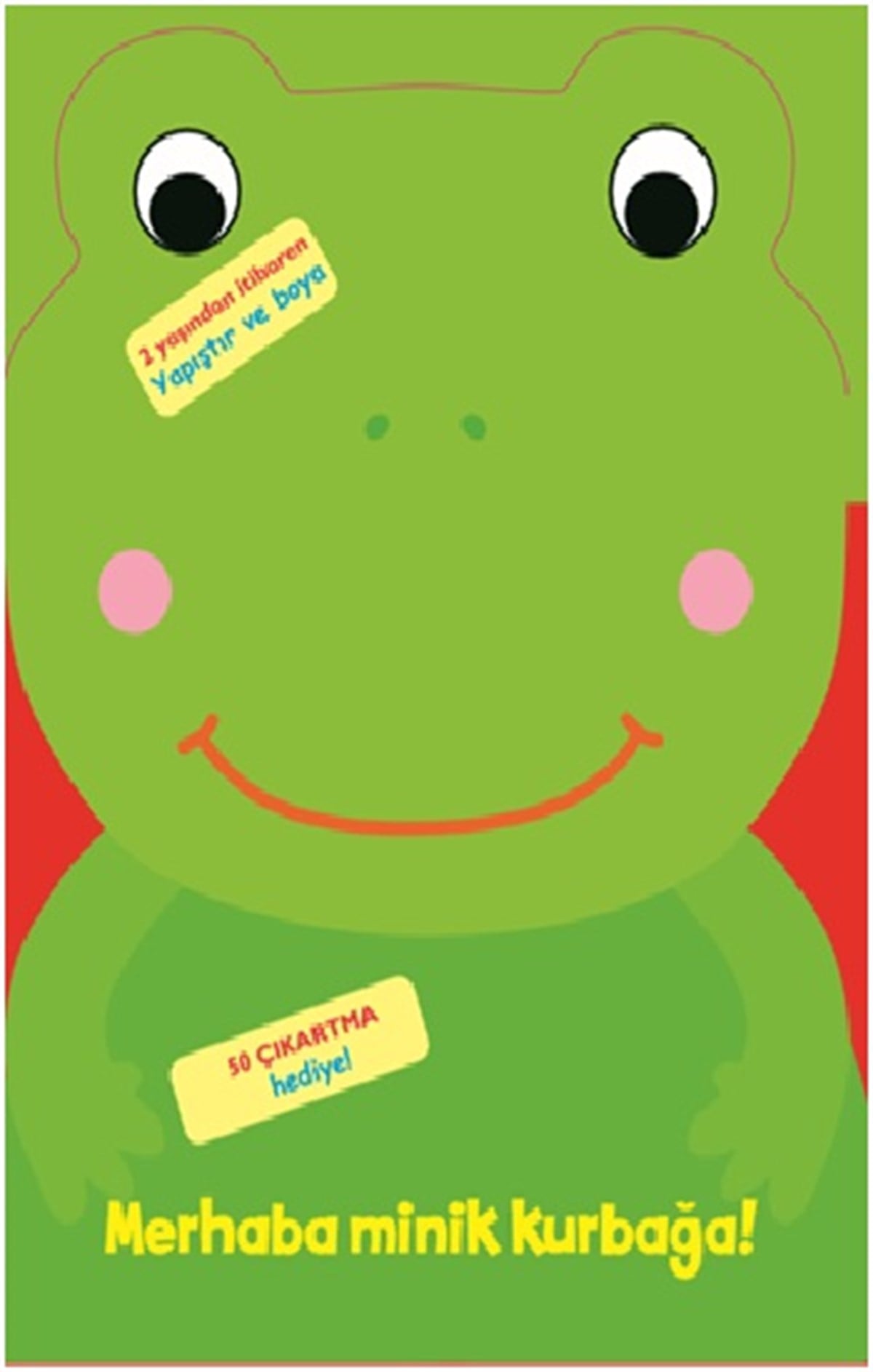 Merhaba Minik Kurbağa!