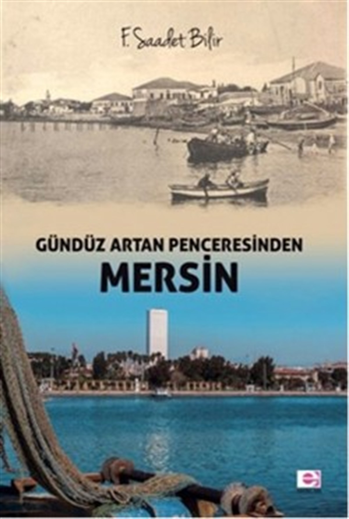 Mersin: Gündüz Artan Penceresinden