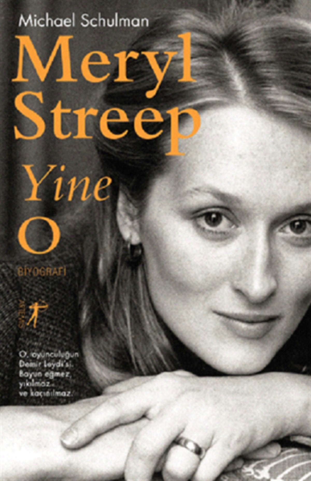 Meryl Streep (Yine O)