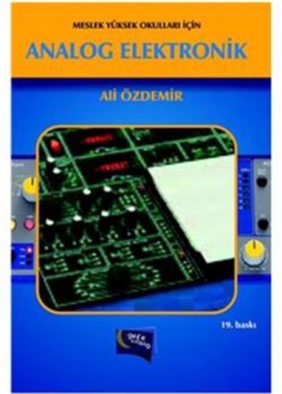Meslek Yüksek Okulları İçin - Analog Elektronik
