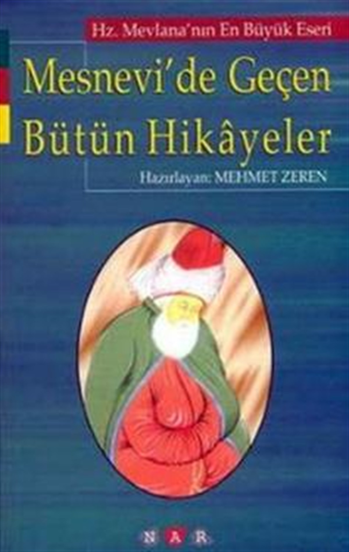 Mesnevi’de Geçen Bütün Hikayeler