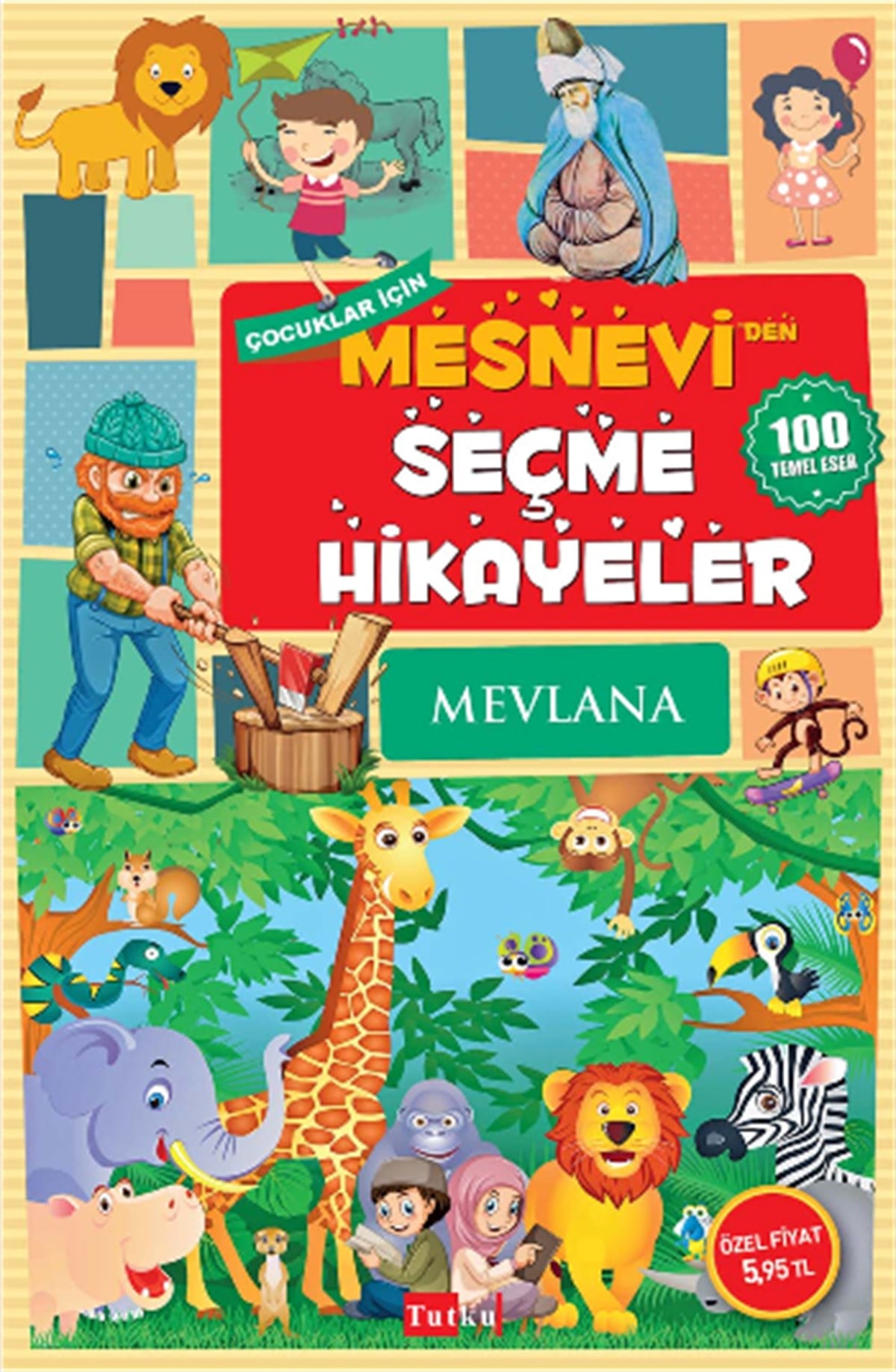 Mesnevi’den Seçme Hikayeler