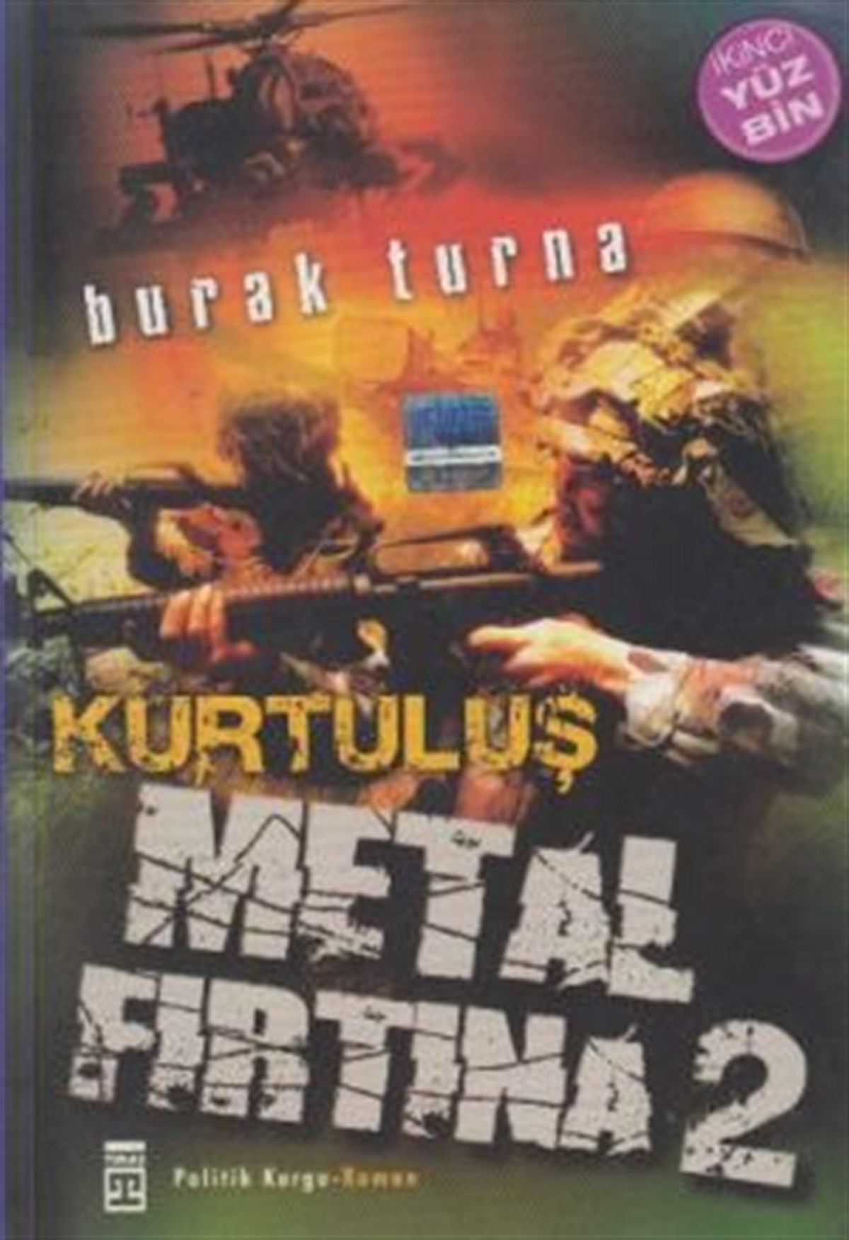 Metal Fırtına 2 Kurtuluş