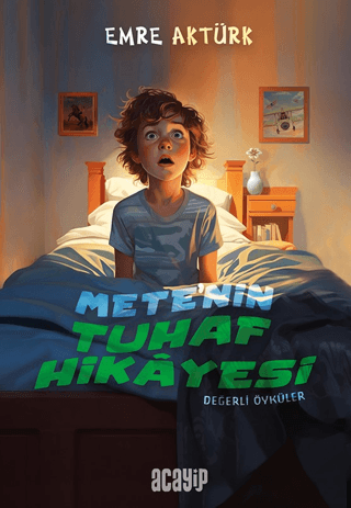 Mete’nin Tuhaf Hikayesi