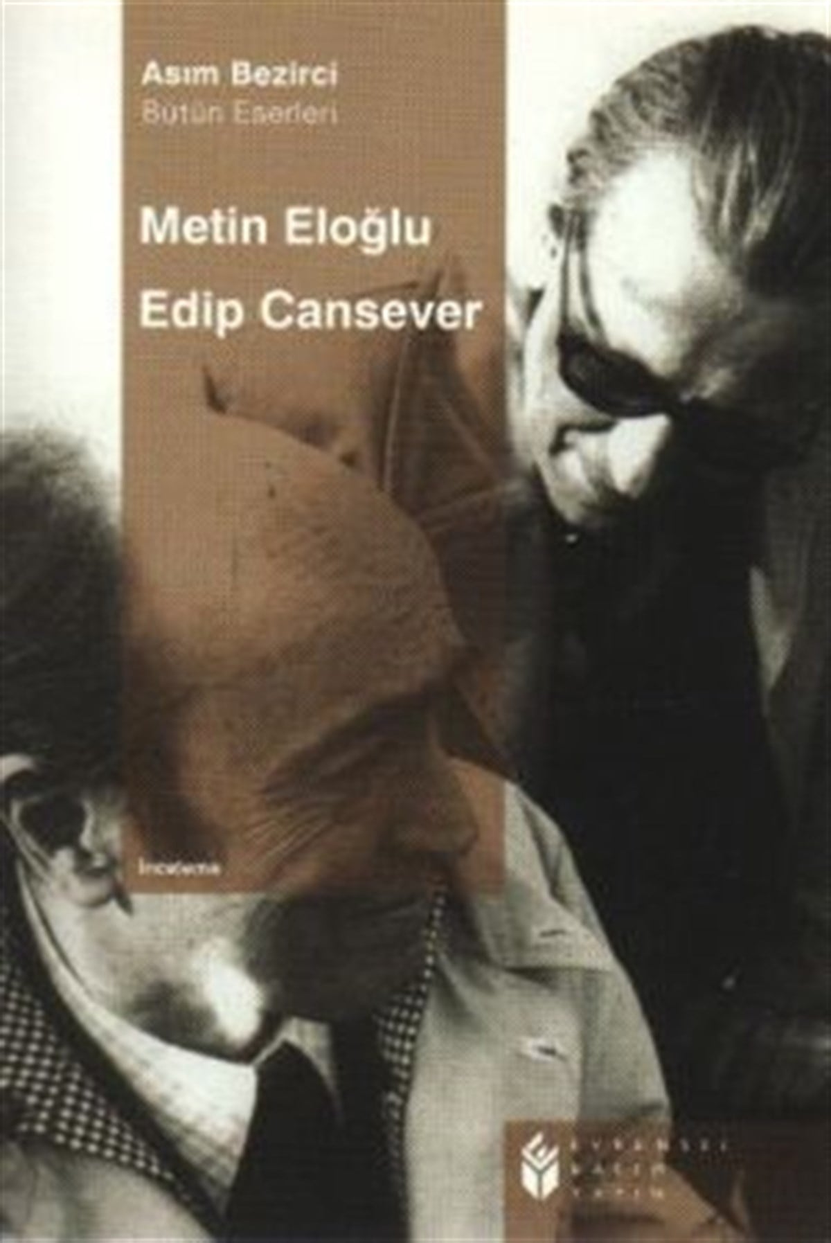 Metin Eloğlu: Edip Cansever