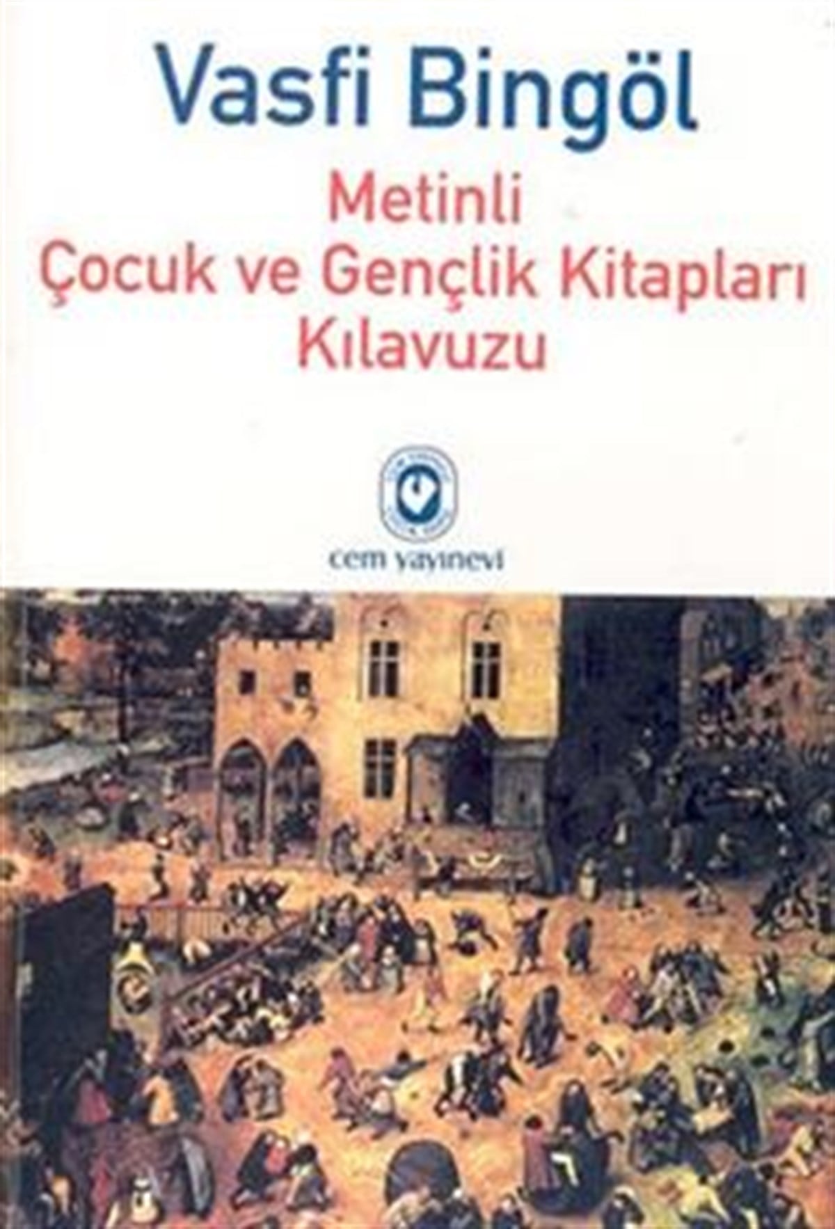 Metinli Çocuk ve Gençlik Kitapları Kılavuzu 3