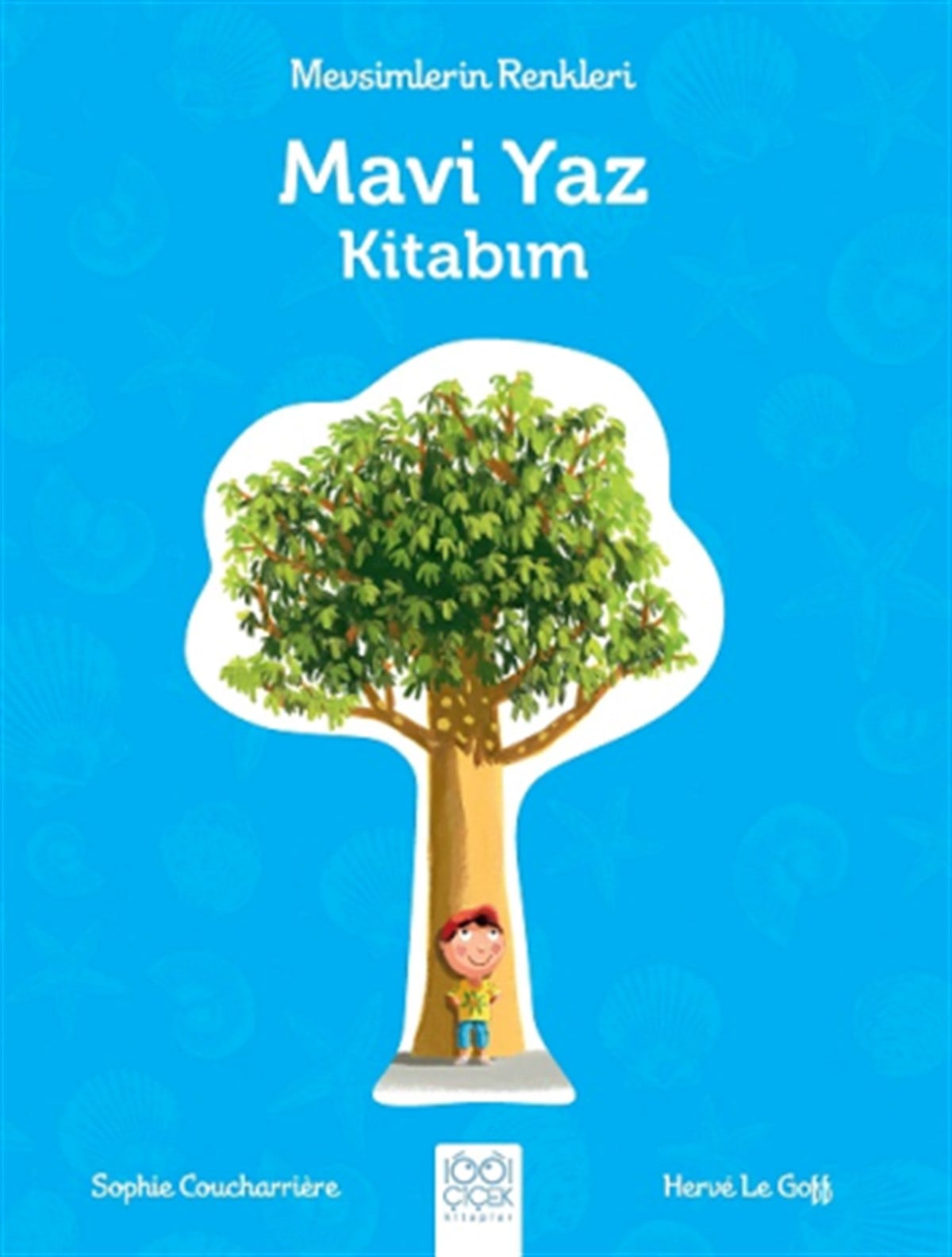 Mevsimlerin Renkleri - Mavi Yaz Kitabım