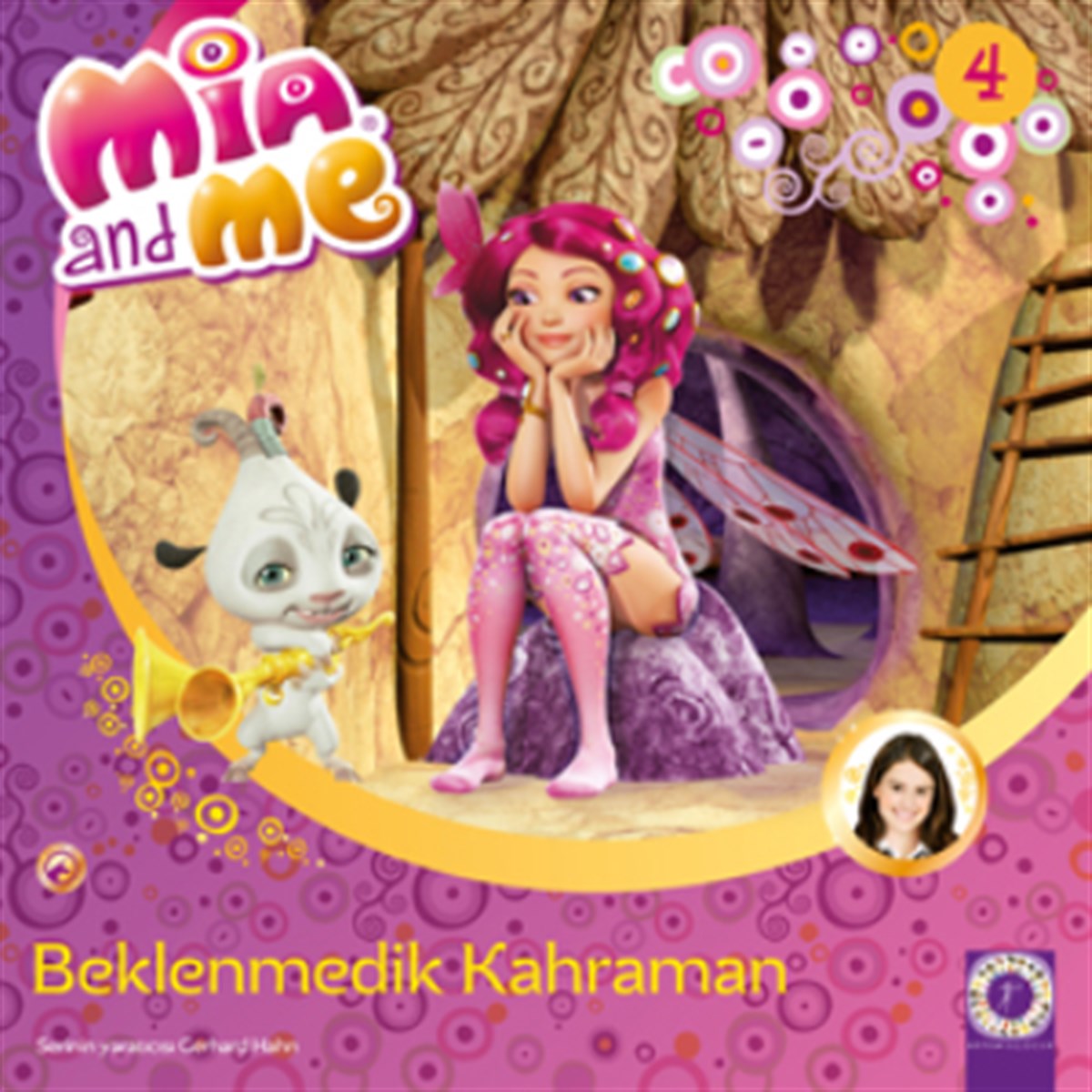 Mia and Me Serisi 4 - Beklenmedik Kahraman