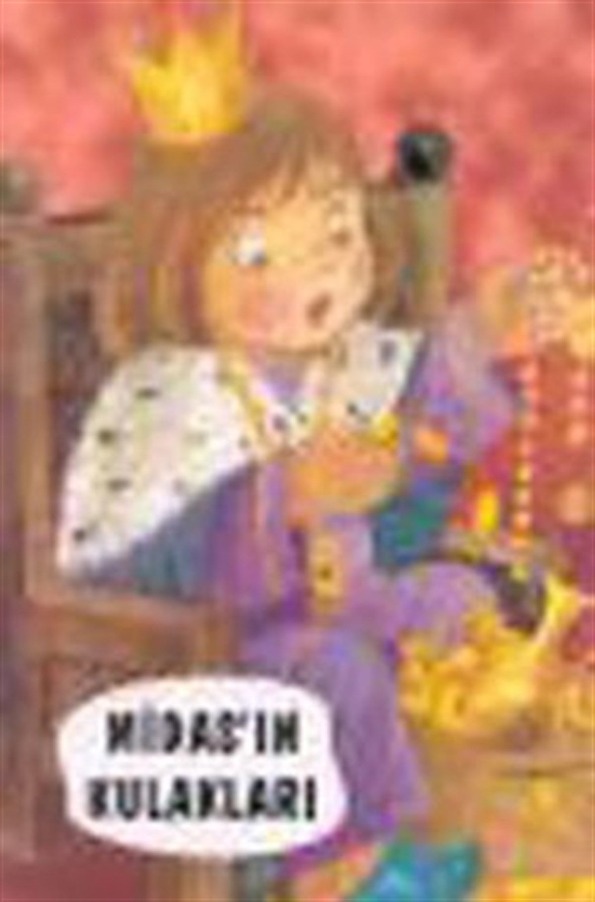 Midas’ın Kulakları