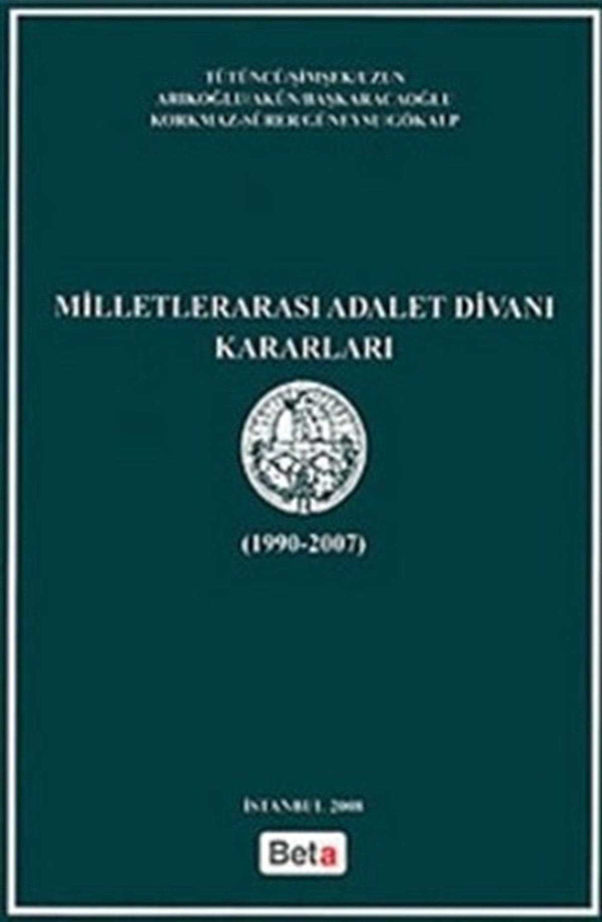 Milletlerarası Adalet Divanı Kararları