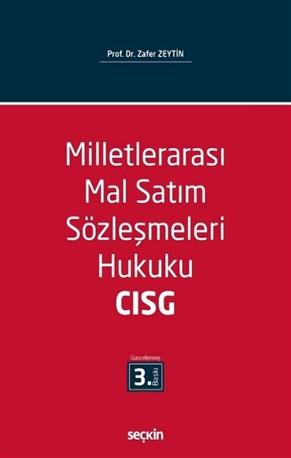 Milletlerarası Mal Satım Sözleşmeleri Hukuku - CISG - Incoterms