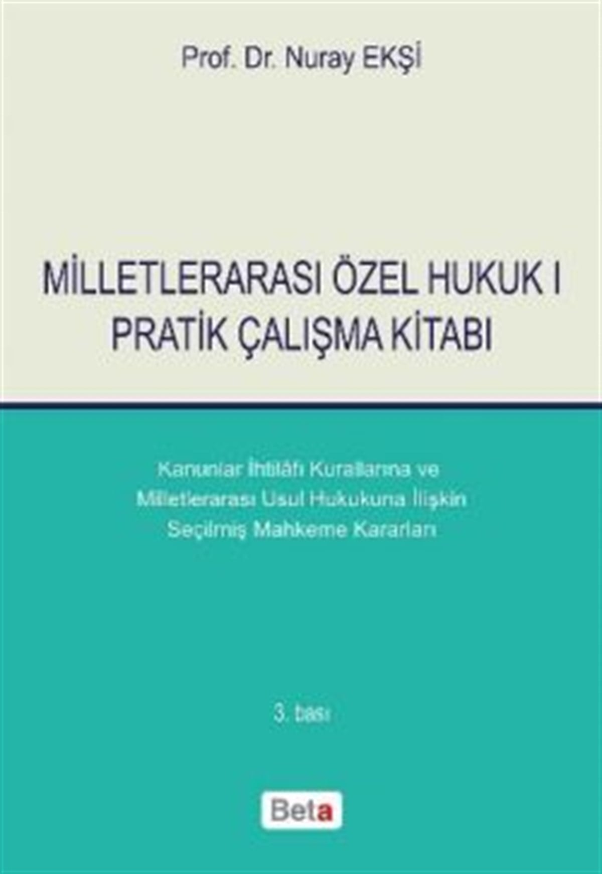 Milletlerarası Özel Hukuk 1 Pratik Çalışma Kitabı