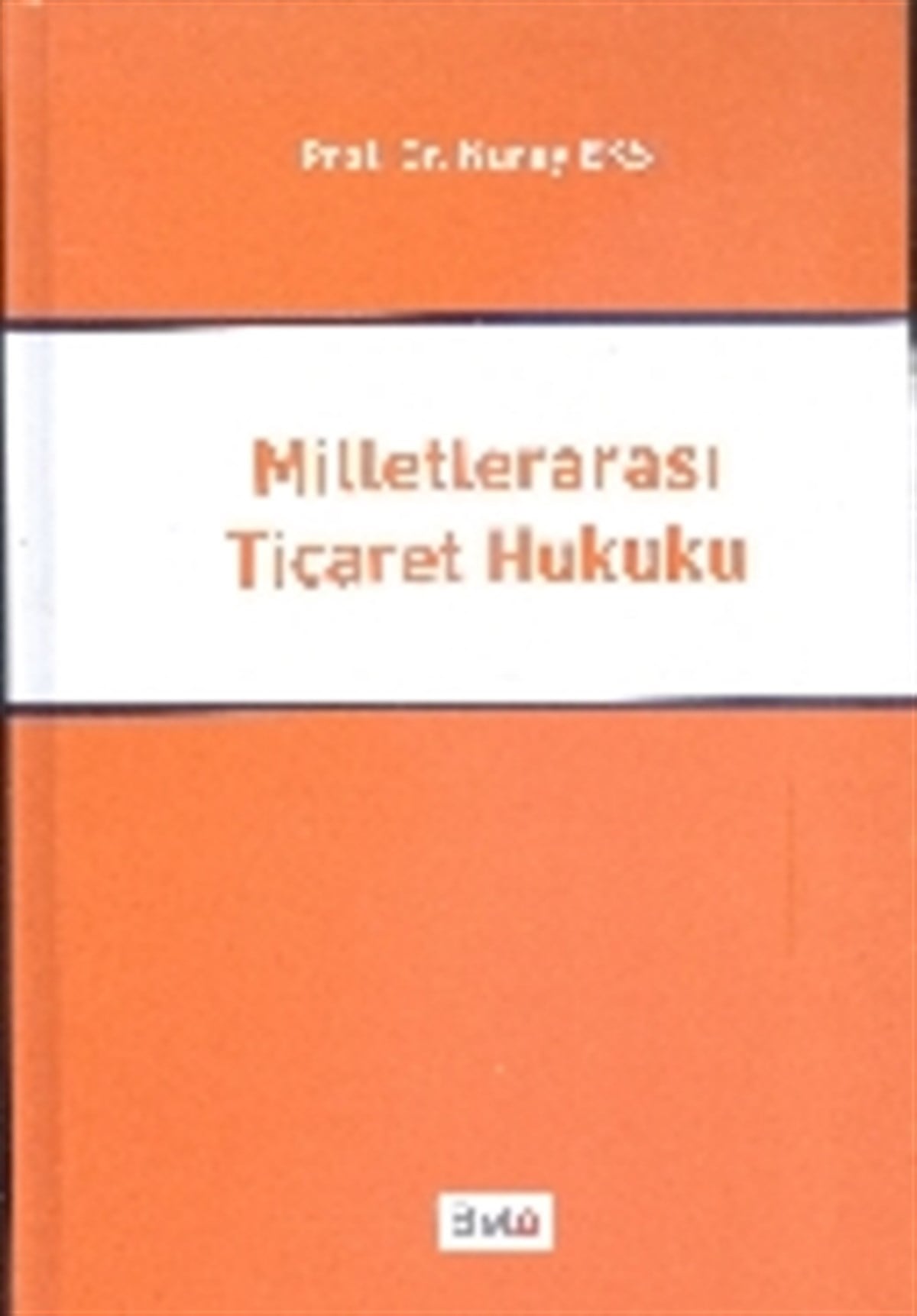 Milletlerarası Ticaret Hukuku