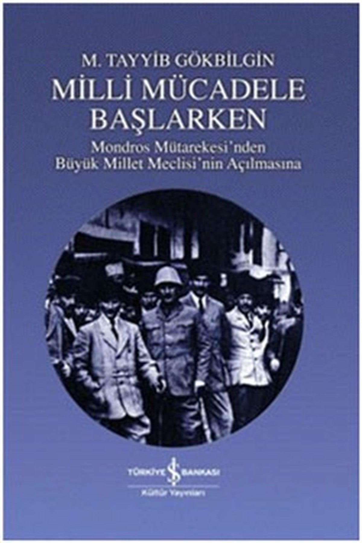 Milli Mücadele Başlarken