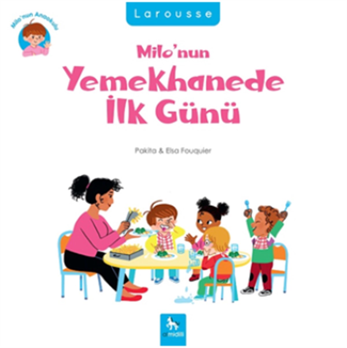 Milo’nun Yemekhanede İlk Günü - Milo’nun Anaokulu
