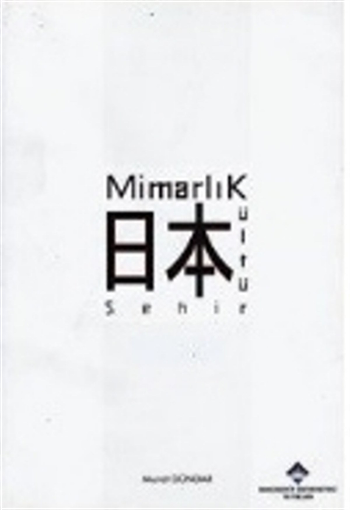 Mimarlık Kültür ve Şehir