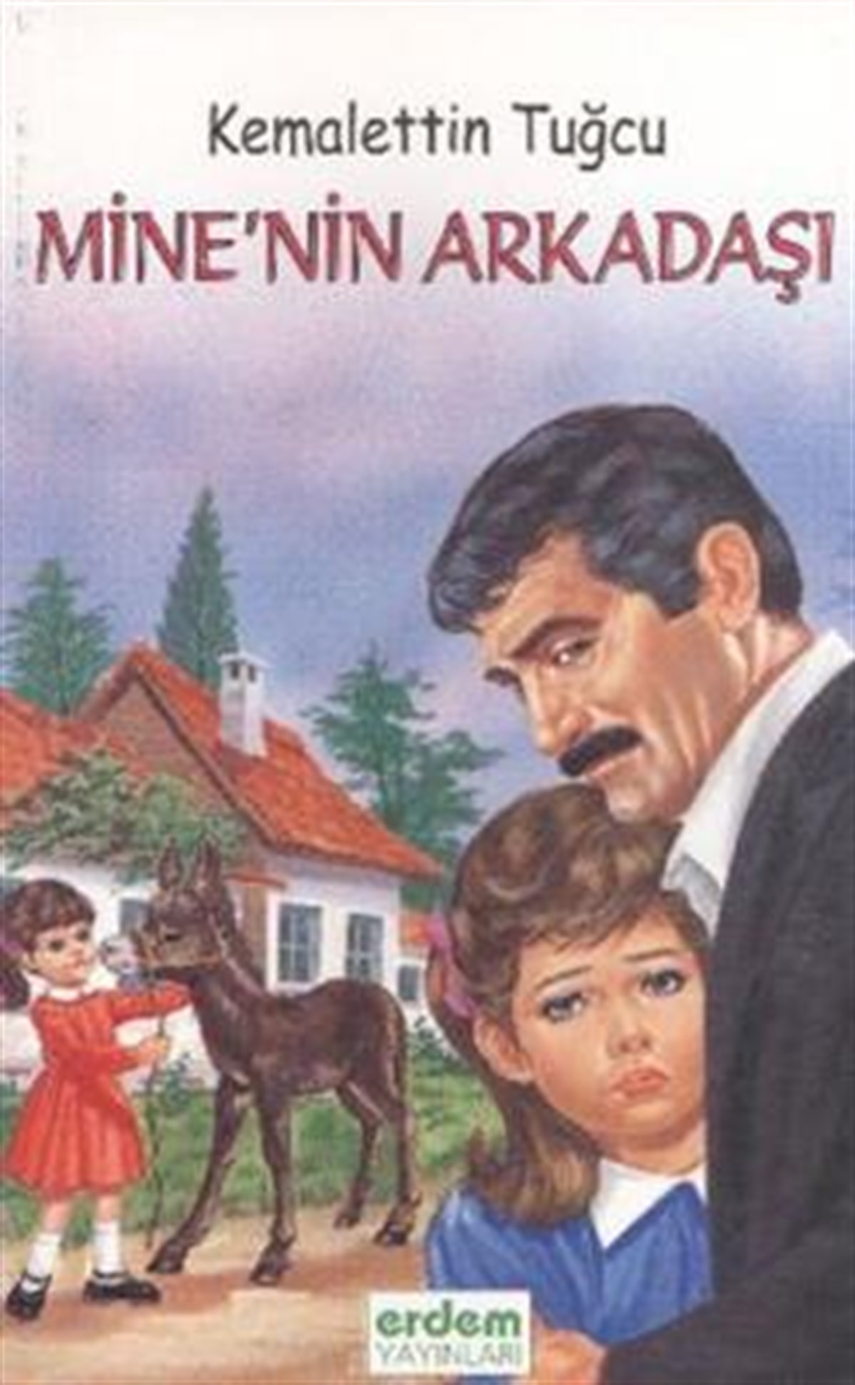 Mine’nin Arkadaşı