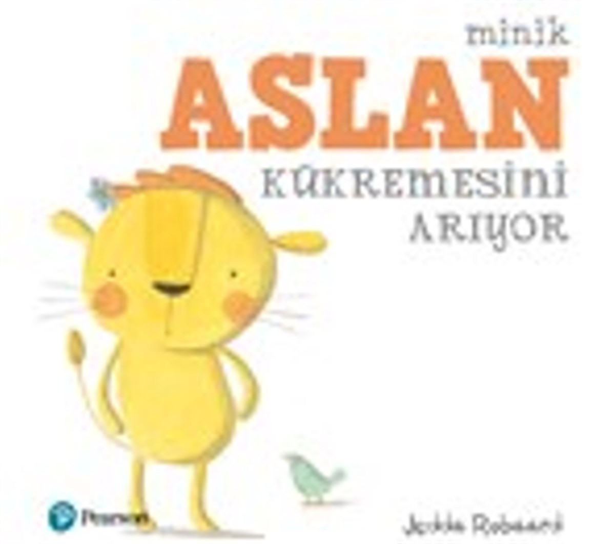 Minik Aslan Kükremesini Arıyor