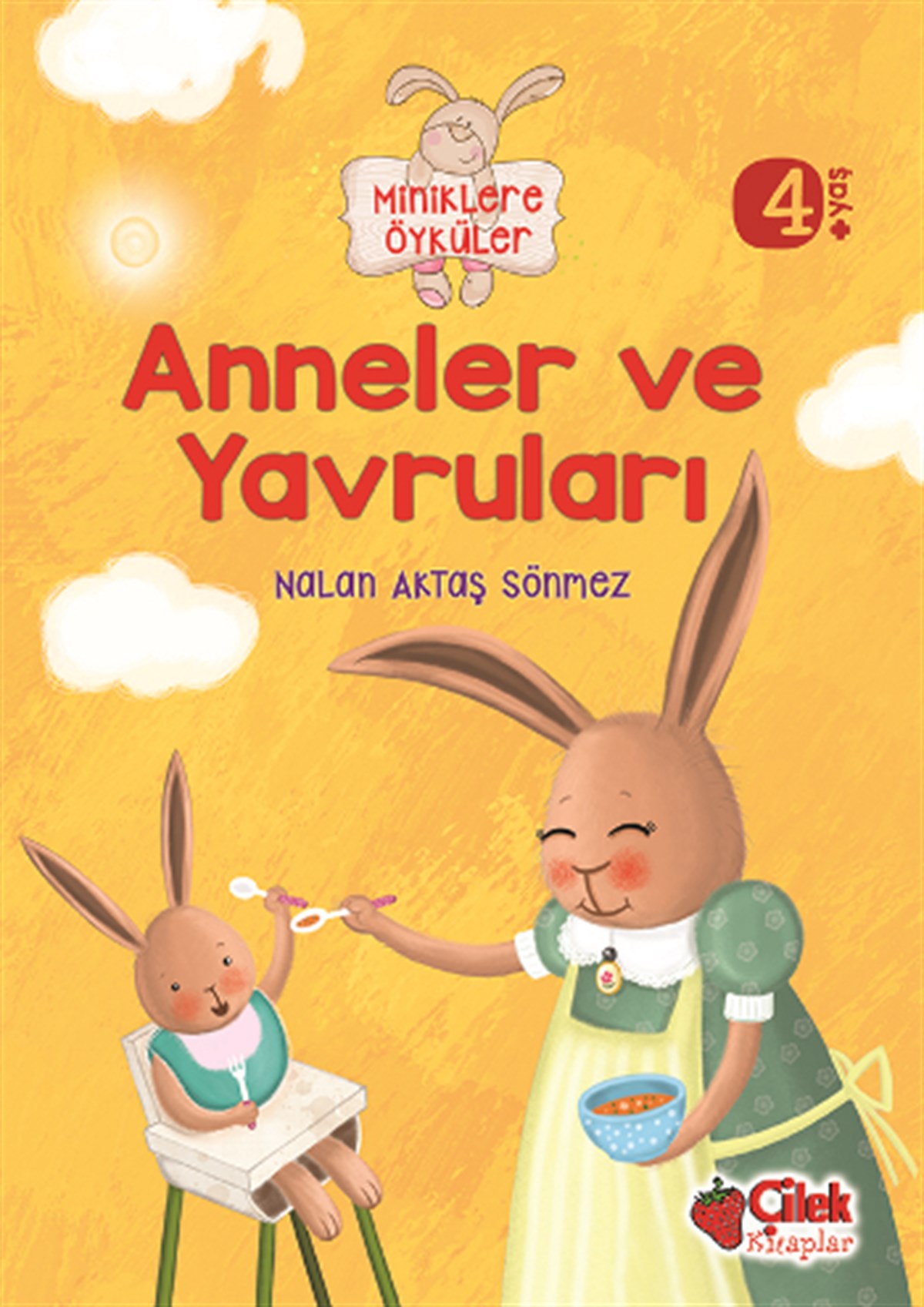Miniklere Öyküler - Anneler ve Yavruları