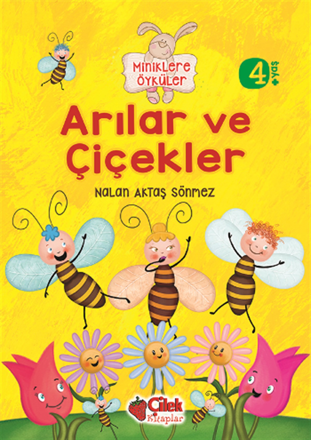 Miniklere Öyküler - Arılar ve Çiçekler